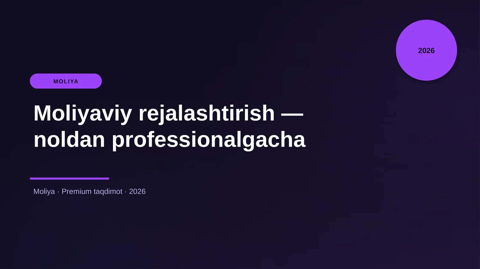 Moliyaviy rejalashtirish — noldan professionalgacha