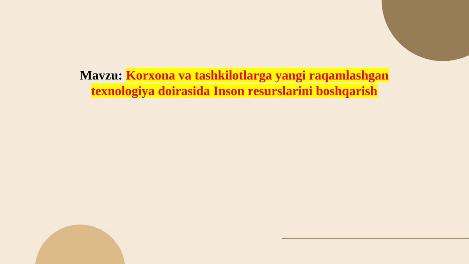 Kоrxоna va tashkilotlarga yangi raqamlashgаn tеxnologiya doirasida Inson rеsurslarini bоshqarish