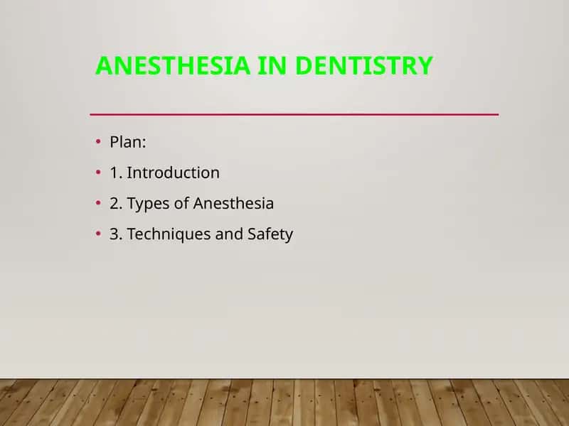 Anesthesia in Dentistry