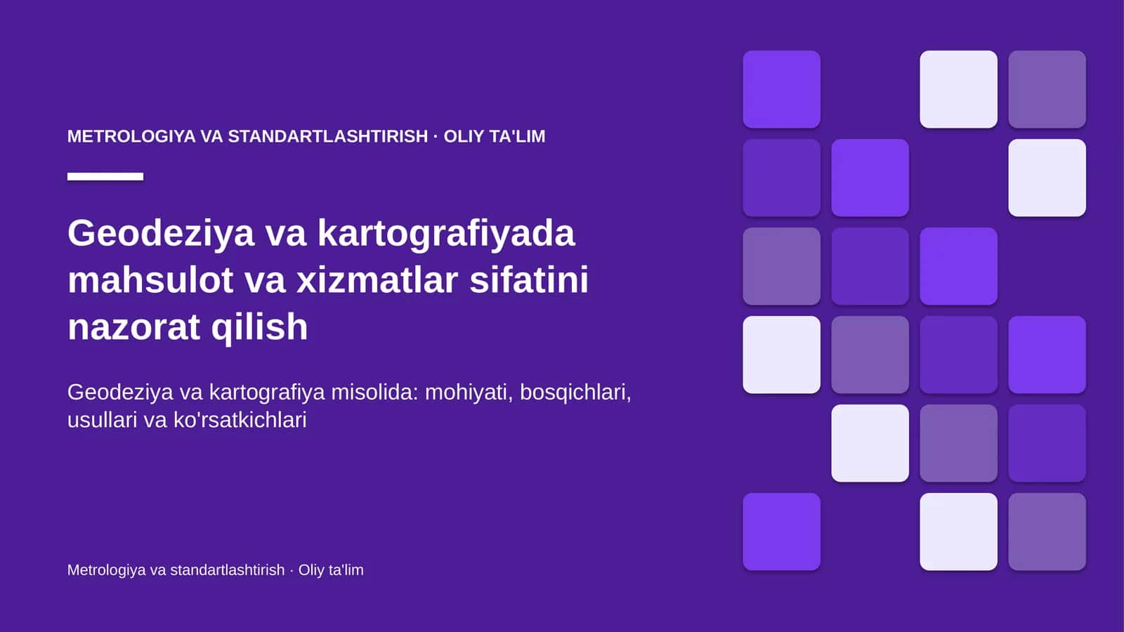 geodeziya va kartografiyada mahsulot va xizmatlar sifatini nazorat qilish 2507