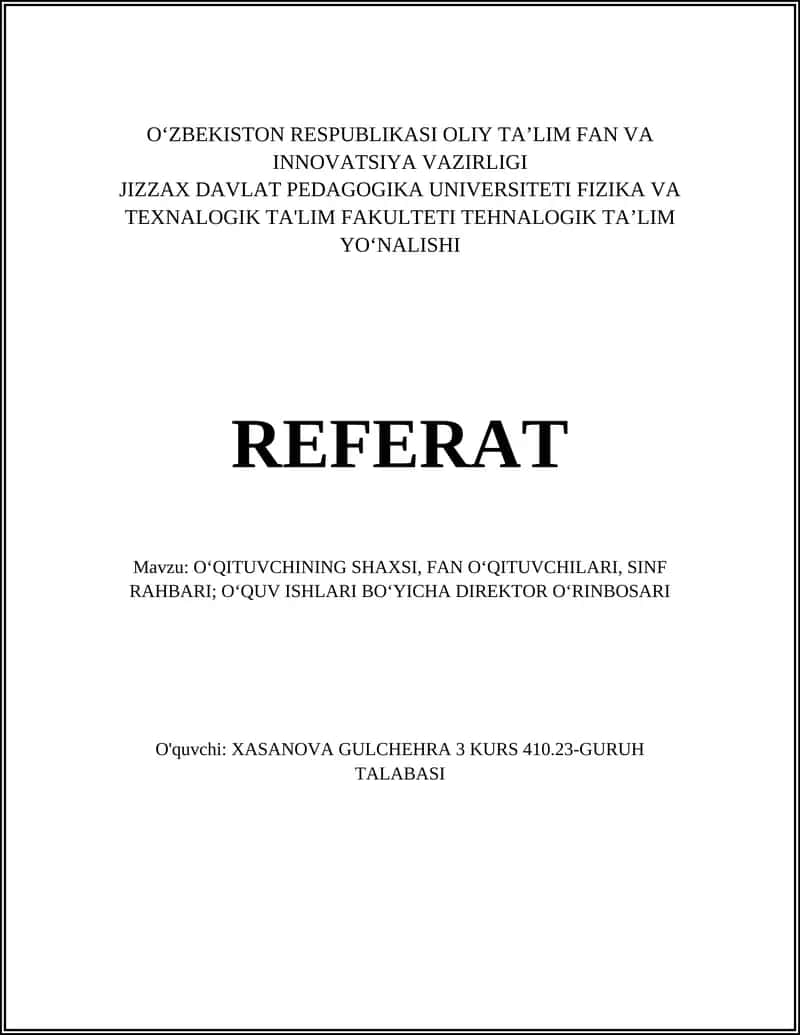 O‘QITUVCHINING SHAXSI, FAN O‘QITUVCHILARI, SINF RAHBARI; O‘QUV ISHLARI BO‘YICHA DIREKTOR O‘RINBOSARI