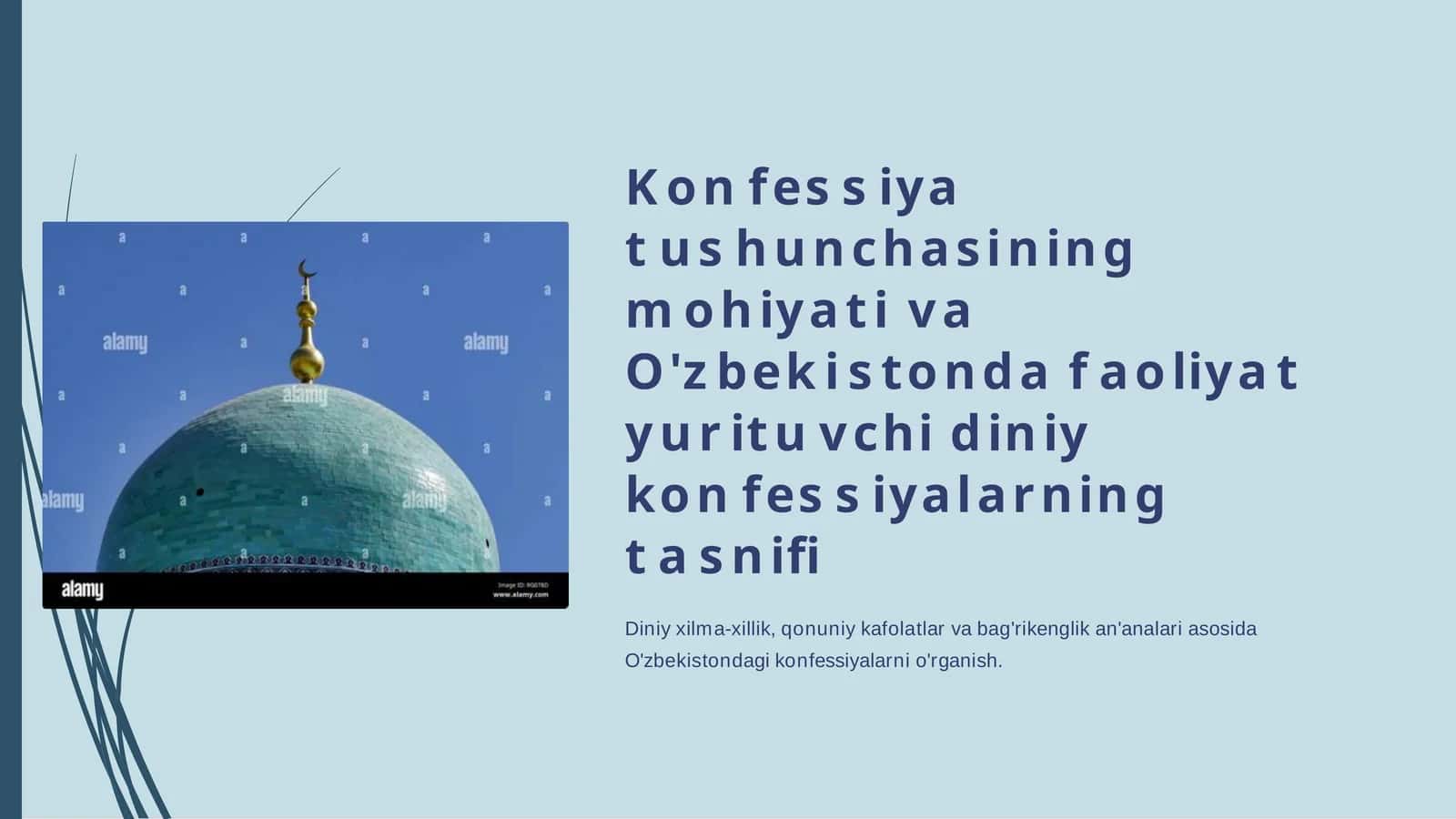 Konfessiya tushunchasining mohiyati va O'zbekistonda faoliyat yurituvchi diniy konfessiyalarning tasnifi