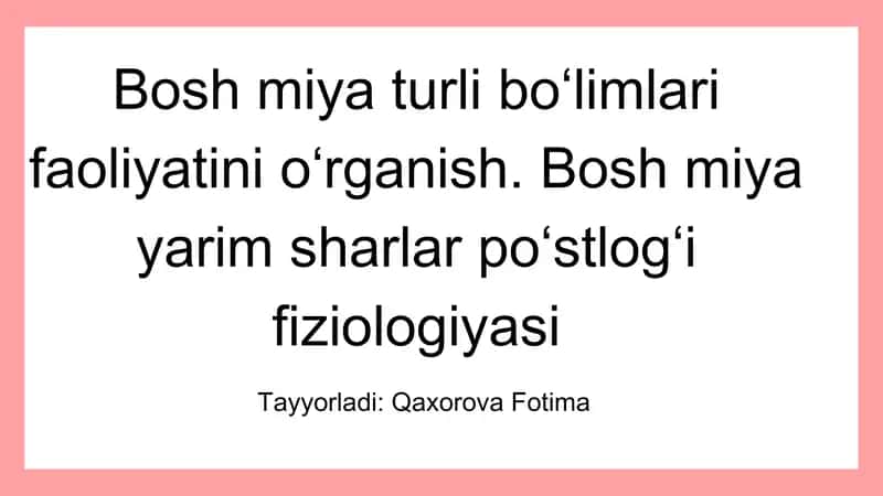 bosh miya katta yarimsharlari poʻstlogʻi fiziologiyasi