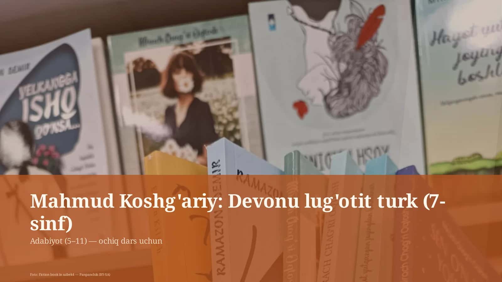 Mahmud Koshg'ariy: Devonu lug'otit turk (7-sinf)
