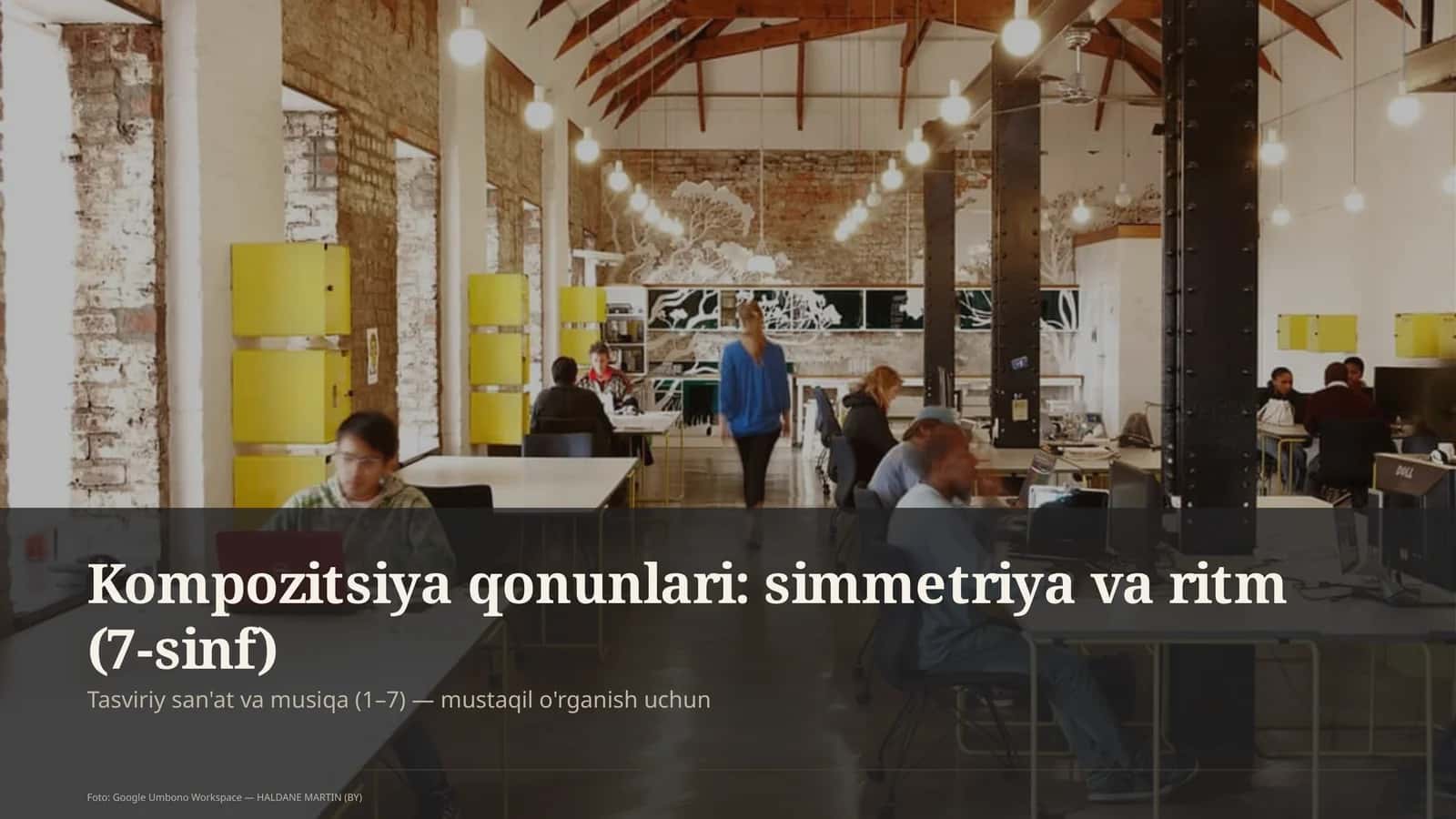 Kompozitsiya qonunlari: simmetriya va ritm (7-sinf)