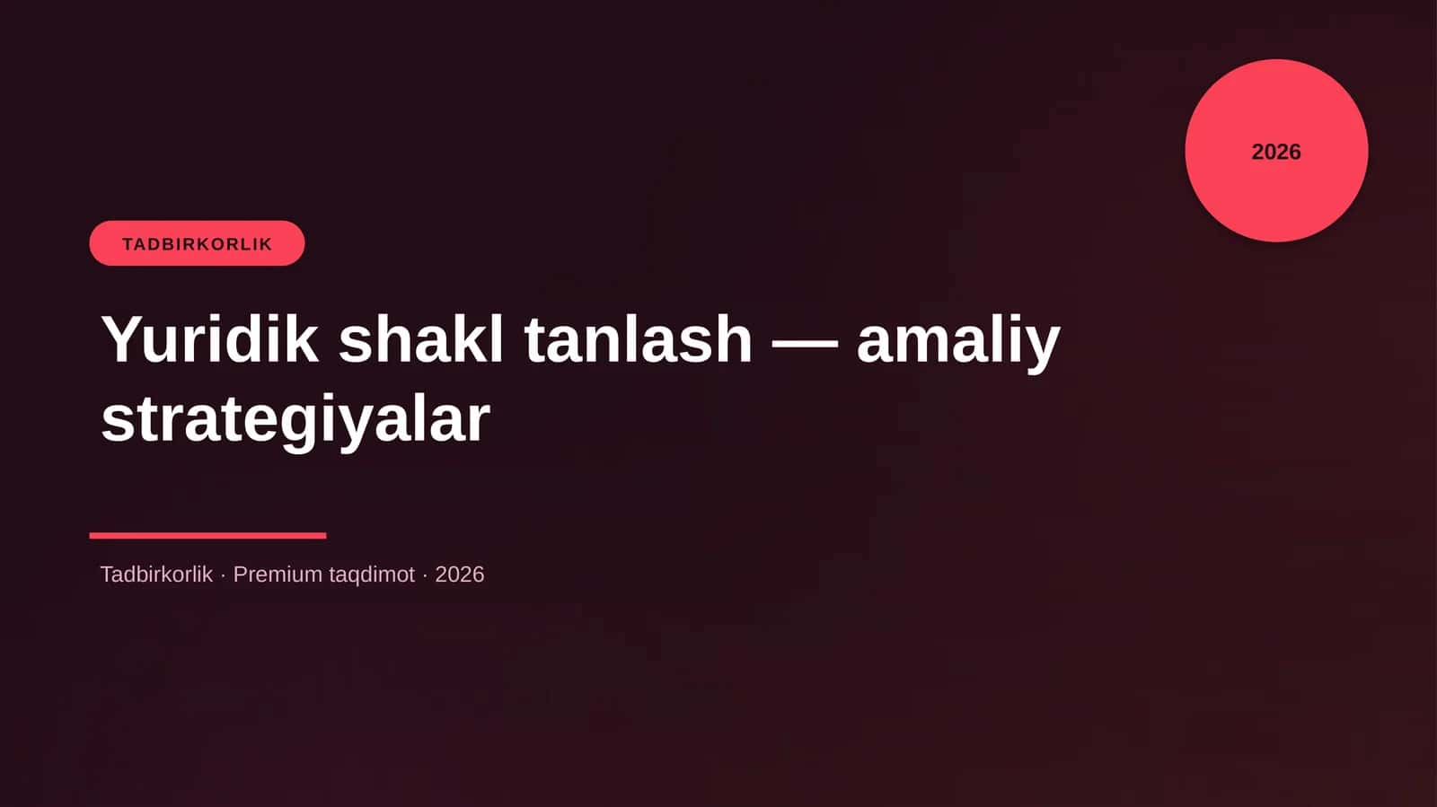 Yuridik shakl tanlash — amaliy strategiyalar