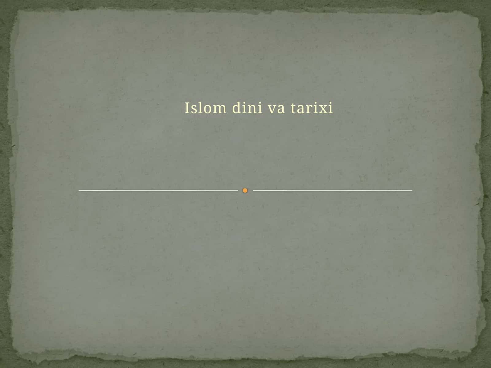 Islom dini va tarixi