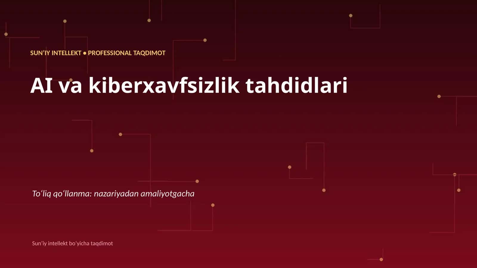 SUNʼIY INTELLEKT • PROFESSIONAL TAQDIMOT