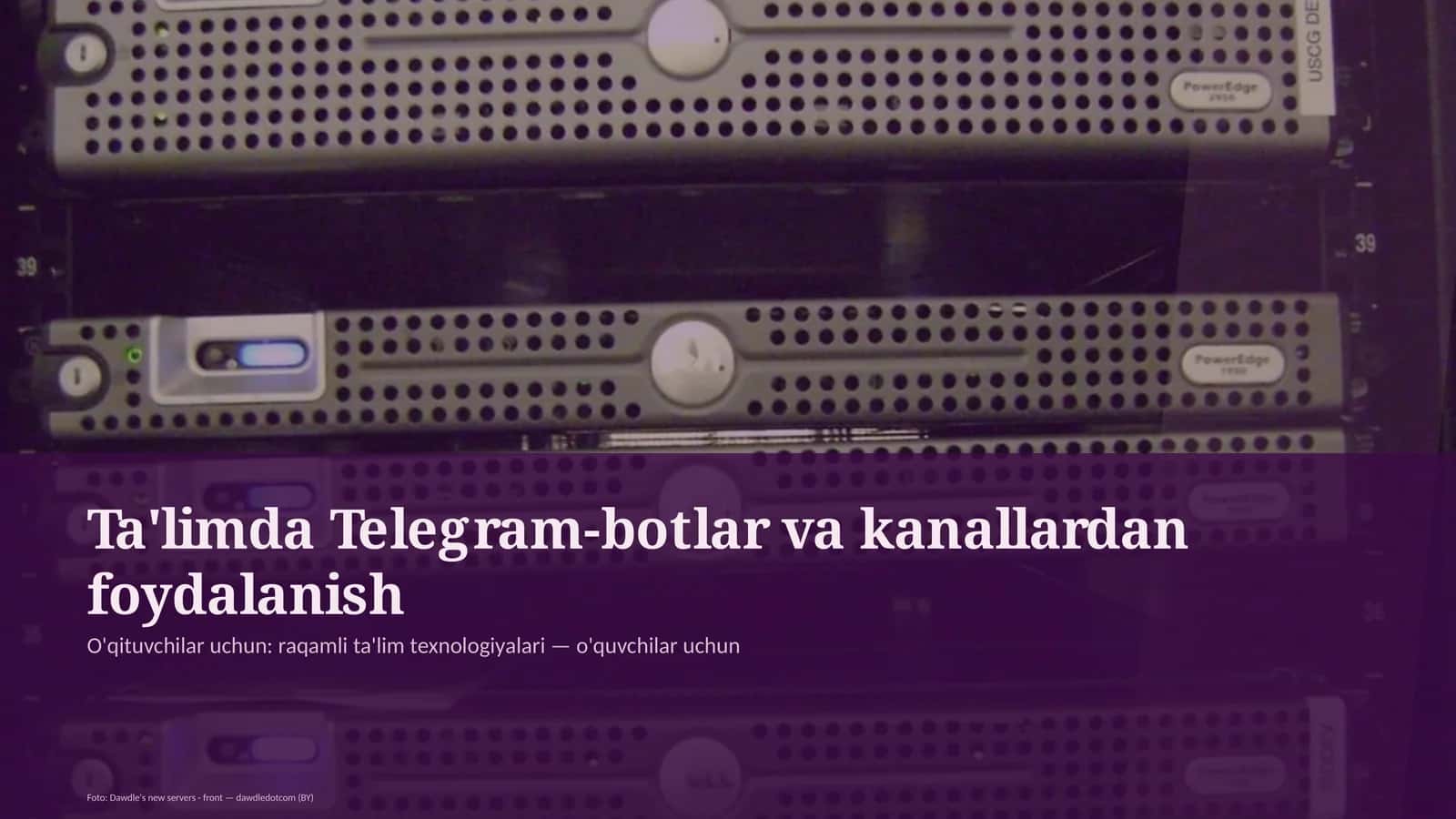 Ta'limda Telegram-botlar va kanallardan foydalanish