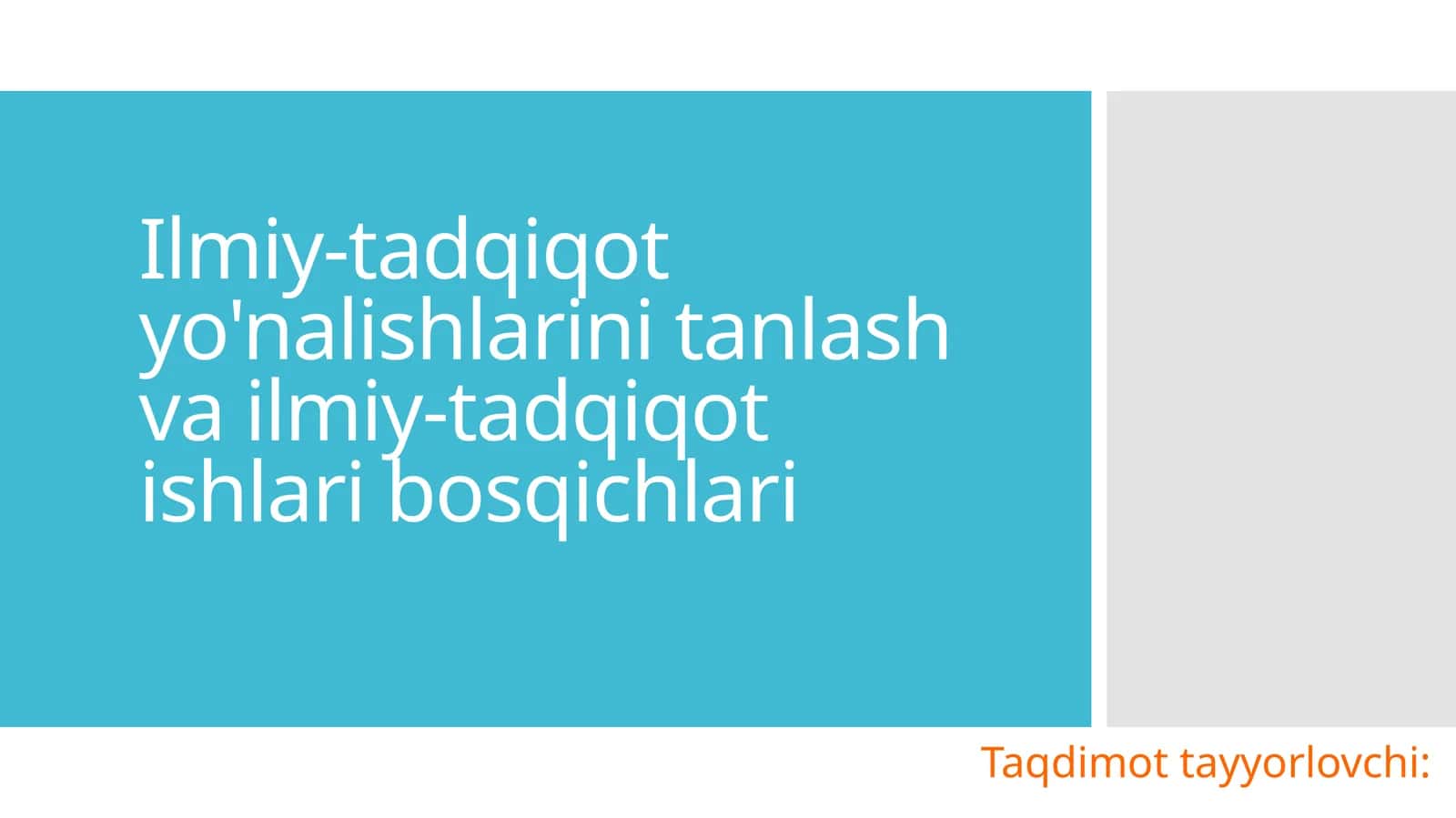 Ilmiy-tadqiqot yo'nalishlarini tanlash va ilmiy-tadqiqot ishlari bosqichlari