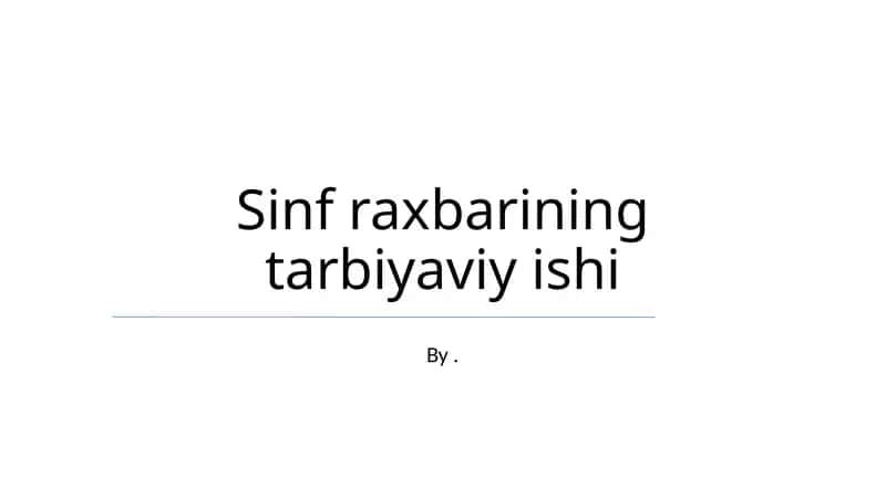 Sinf raxbarining tarbiyaviy ishi