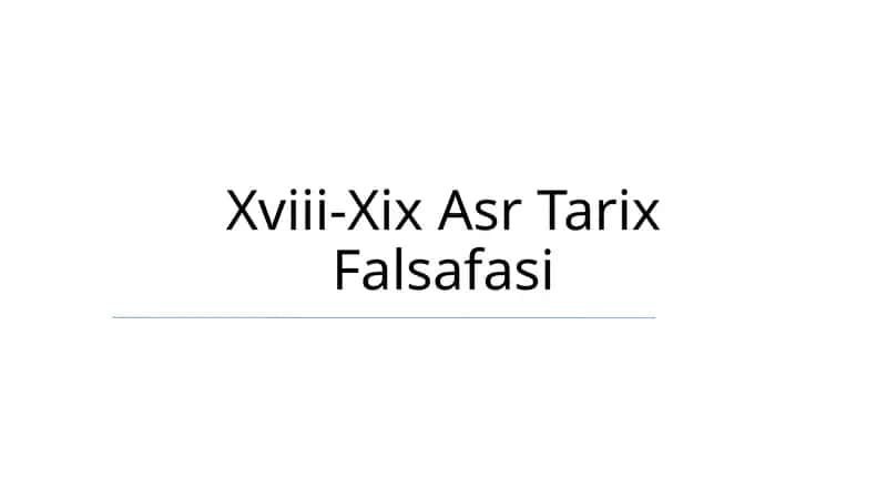 Xviii-Xix Asr Tarix Falsafasi