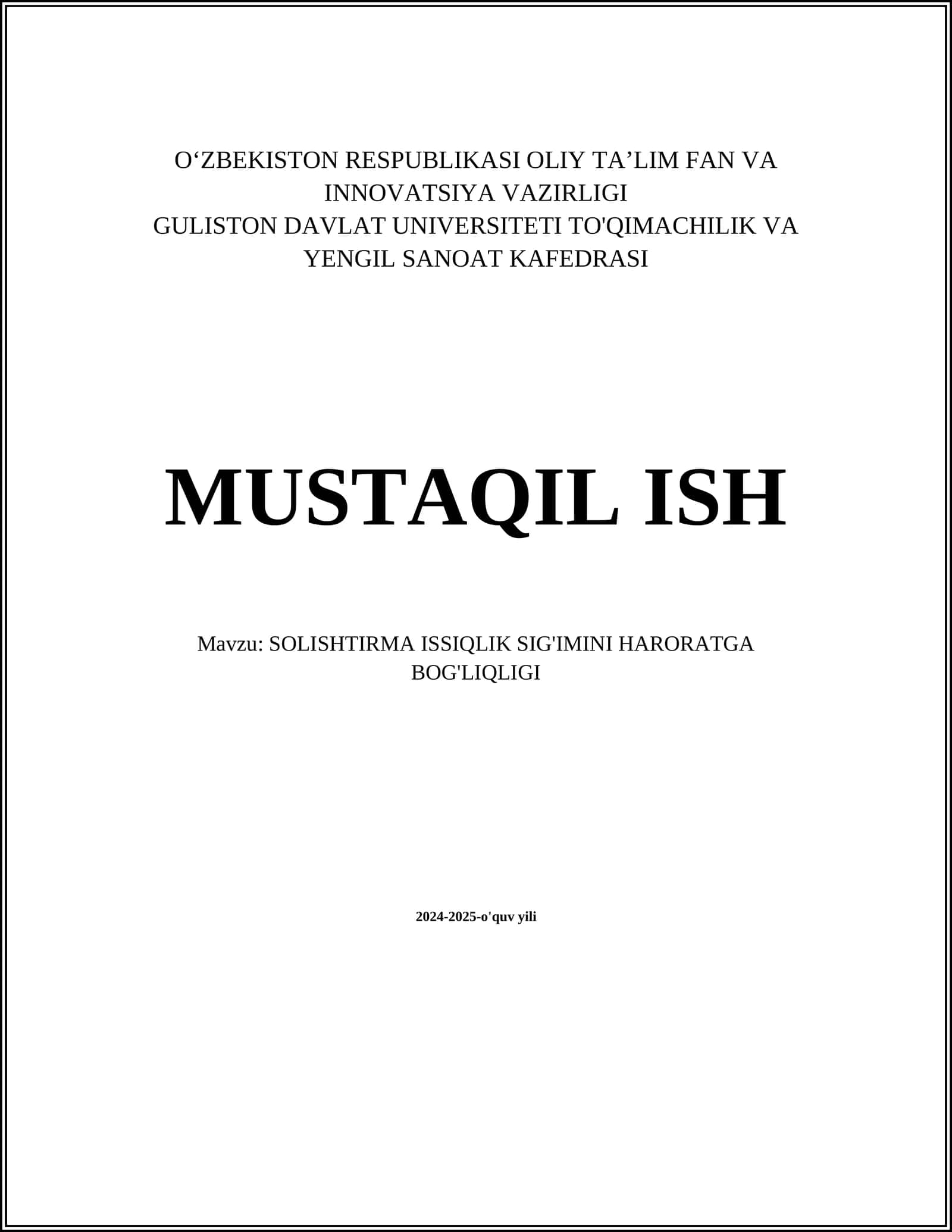 MUSTAQIL ISH Mavzu: SOLISHTIRMA ISSIQLIK SIG'IMINI HARORATGA BOG'LIQLIGI