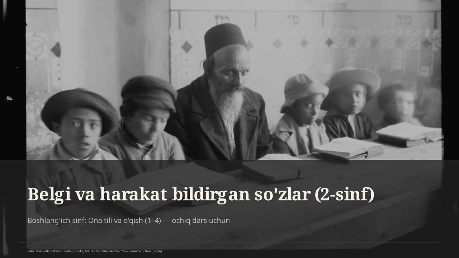 Belg va harakat bildirgan so'zlar (2-sinf)