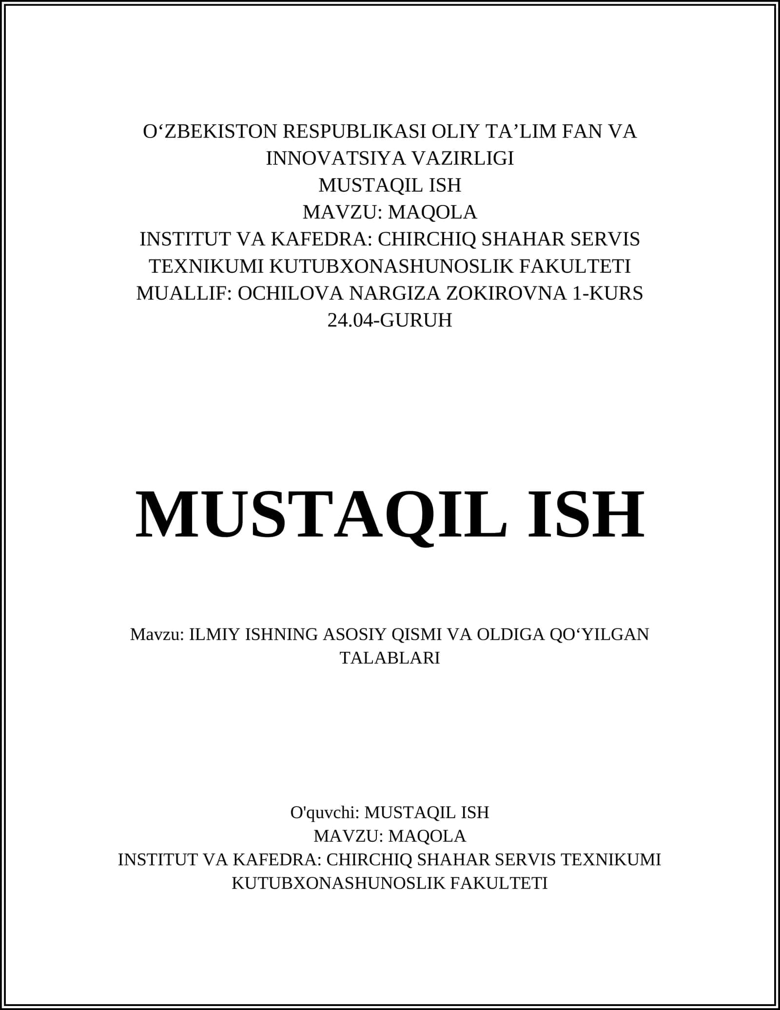 ILMIY ISHNING ASOSIY QISMI VA OLDIGA QO‘YILGAN TALABLARI