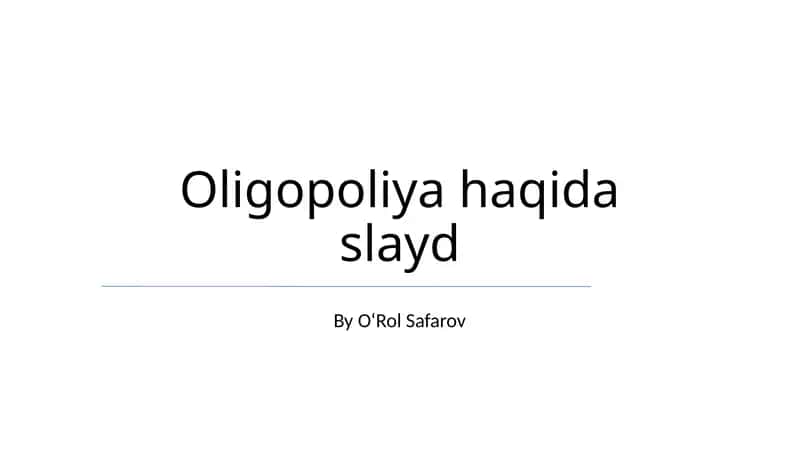 Oligopoliya haqida slayd