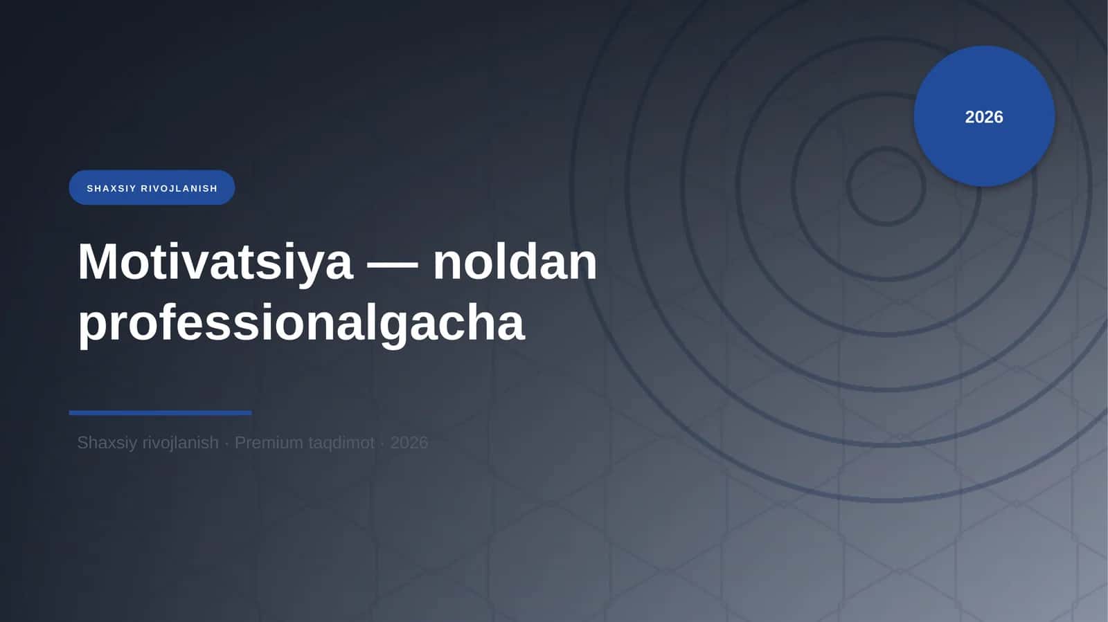 Motivatsiya — noldan professionalgacha