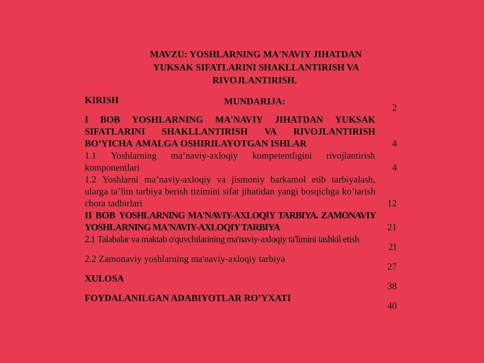 YOSHLARNING MA'NAVIY JIHATDAN YUKSAK SIFATLARINI SHAKLLANTIRISH VA RIVOJLANTIRISH BO’YICHA AMALGA OSHIRILAYOTGAN ISHLAR