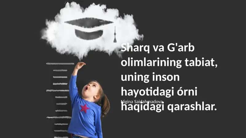 Sharq va G'arb Olimlarining Tabiat