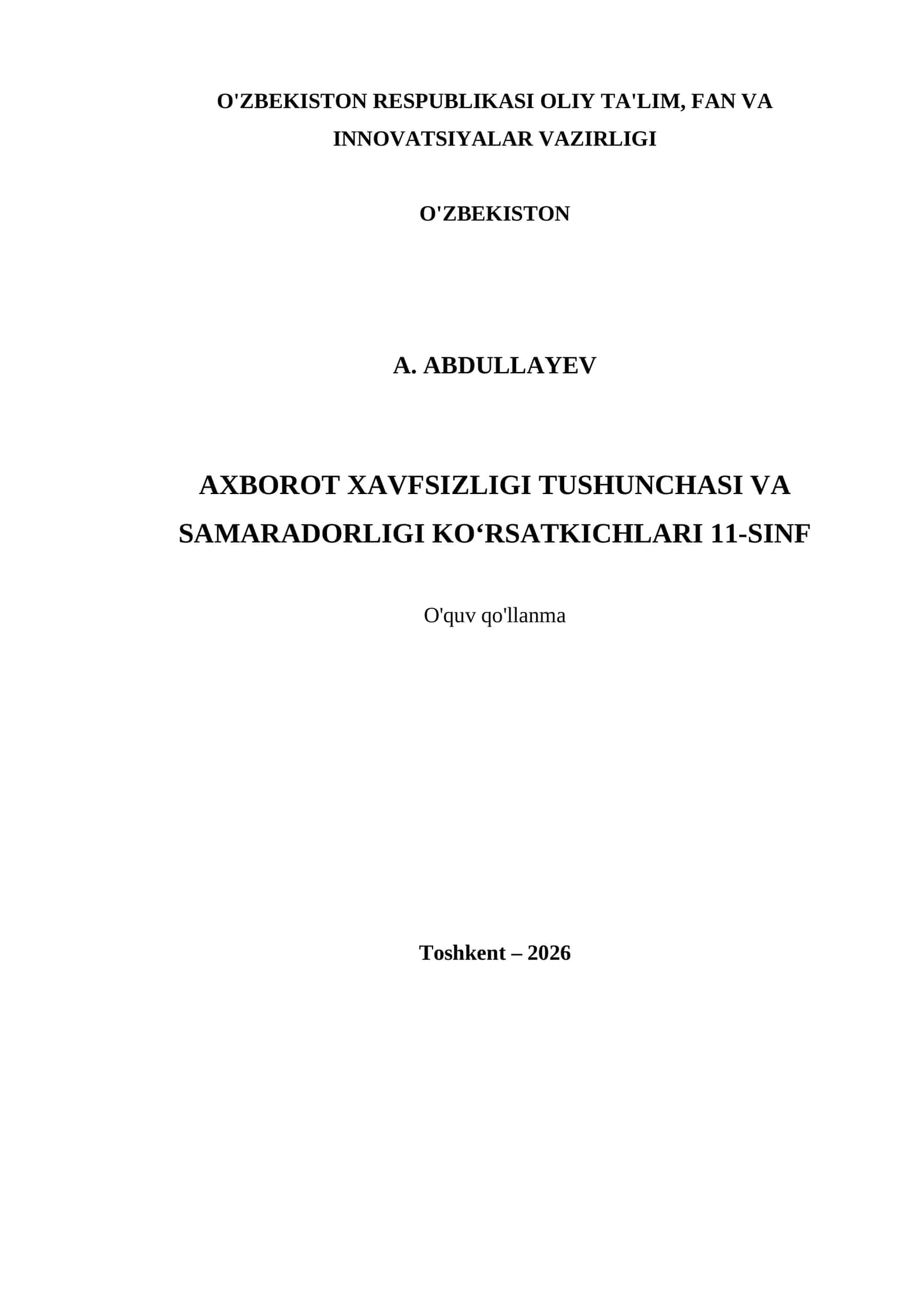 AXBOROT XAVFSIZLIGI TUSHUNCHASI VA SAMARADORLIGI KO‘RSATKICHLARI 11-SINF