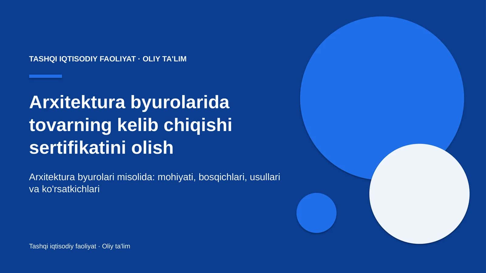 Arxitektura byurolarida tovarning kelib chiqishi sertifikatini olish