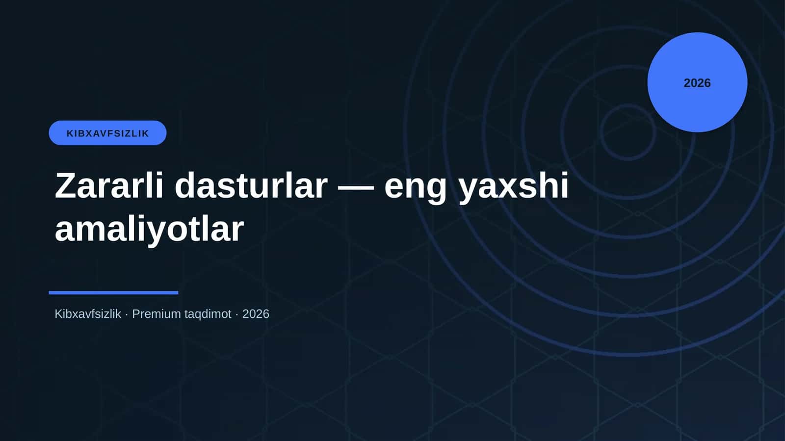 Zararli dasturlar — eng yaxshi amaliyotlar