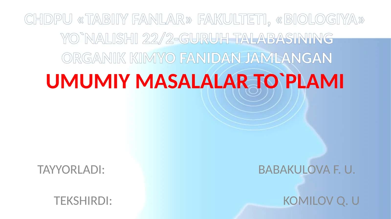Biologiya fanidagi organik kimyo masalalari