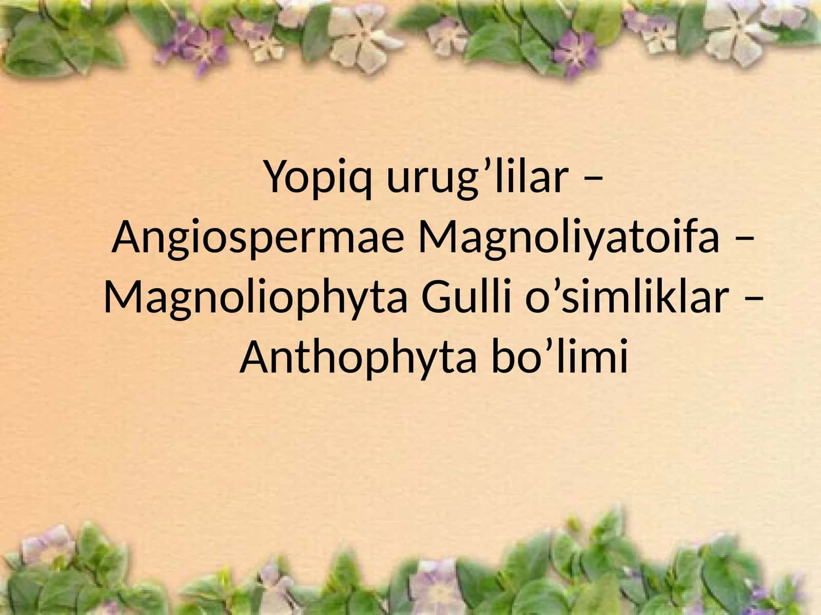 Gulli o’simliklarning kelib chiqishi