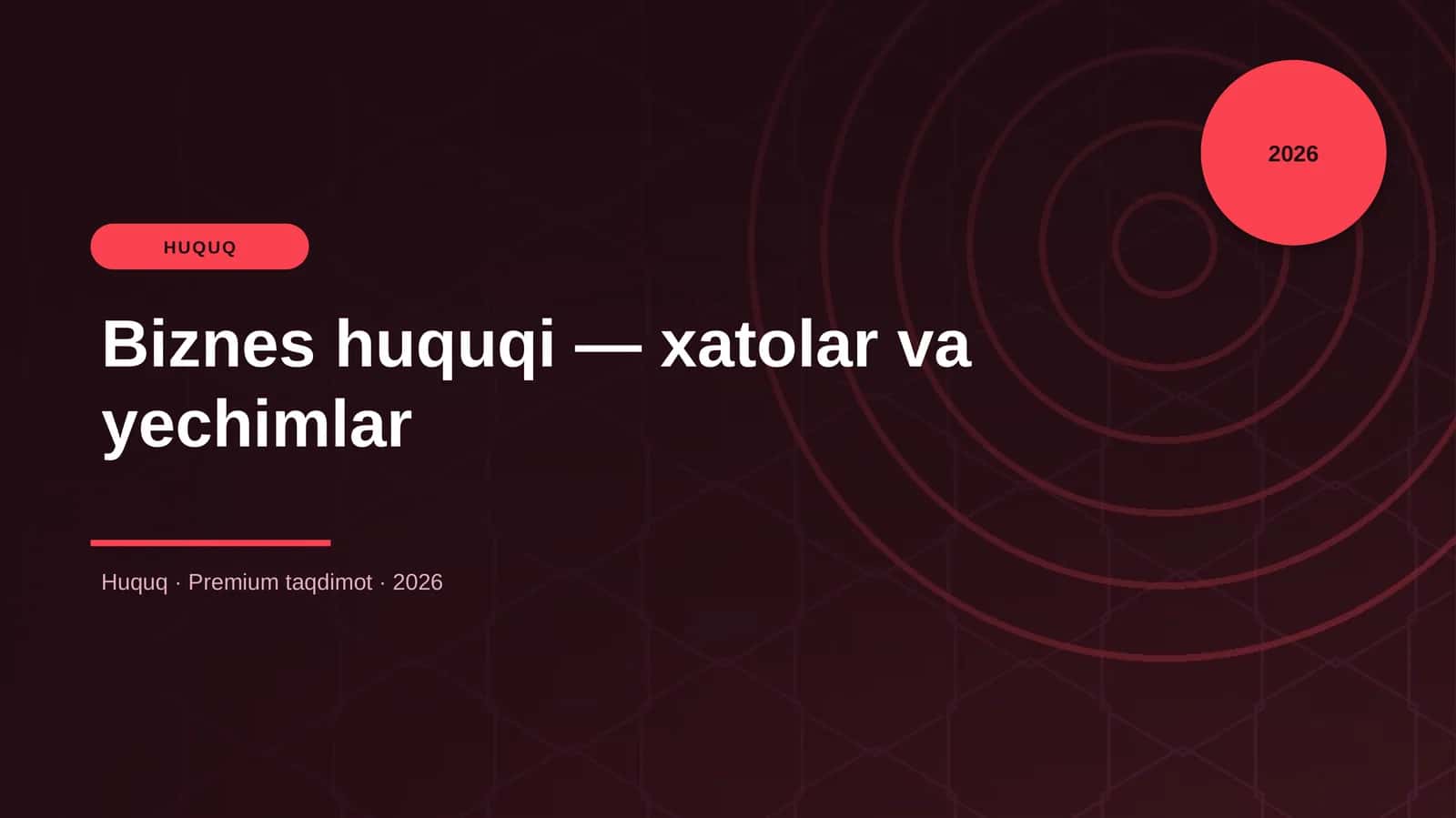 Biznes huquqi — xatolar va yechimlar