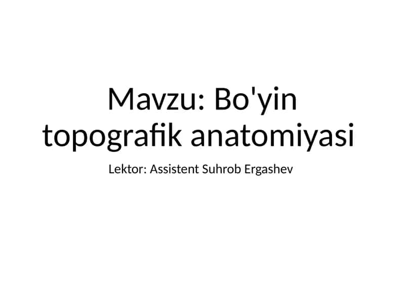 Bo'yin topografik anatomiyasi
