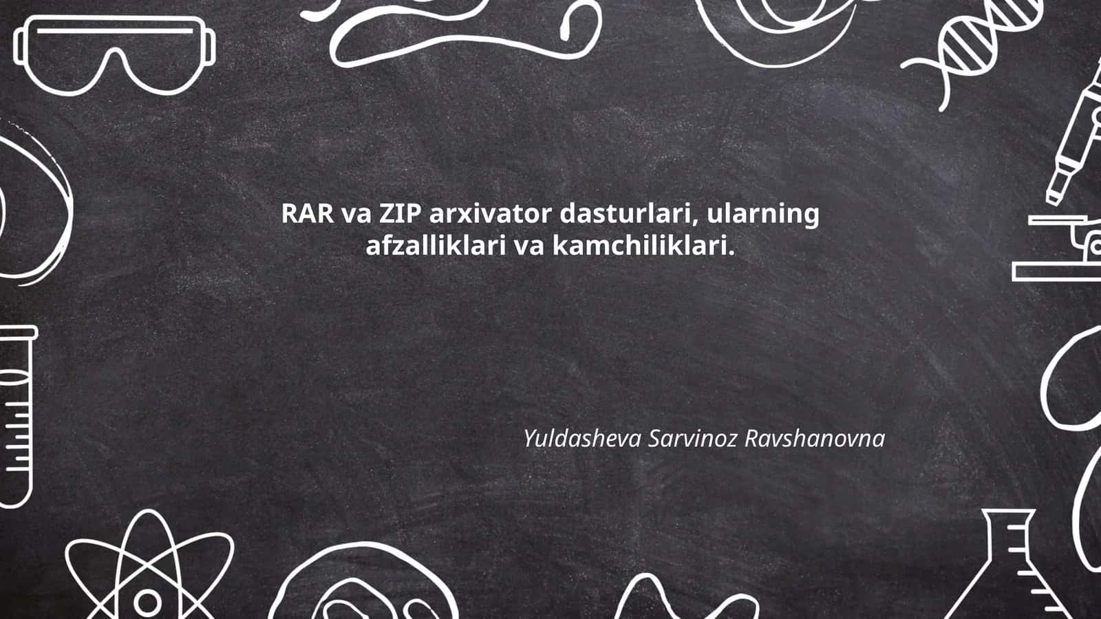 RAR va ZIP arxivator dasturlari