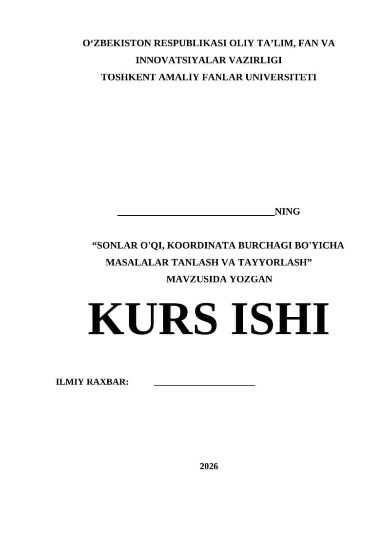 SONLAR O'QI, KOORDINATA BURCHAGI BO'YICHA  MASALALAR TANLASH VA TAYYORLASH