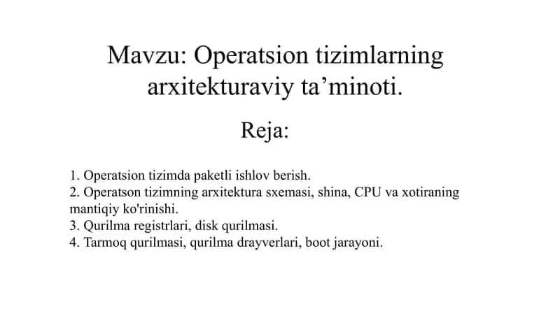 Operatsion tizimning arxitekturaviy taminoti