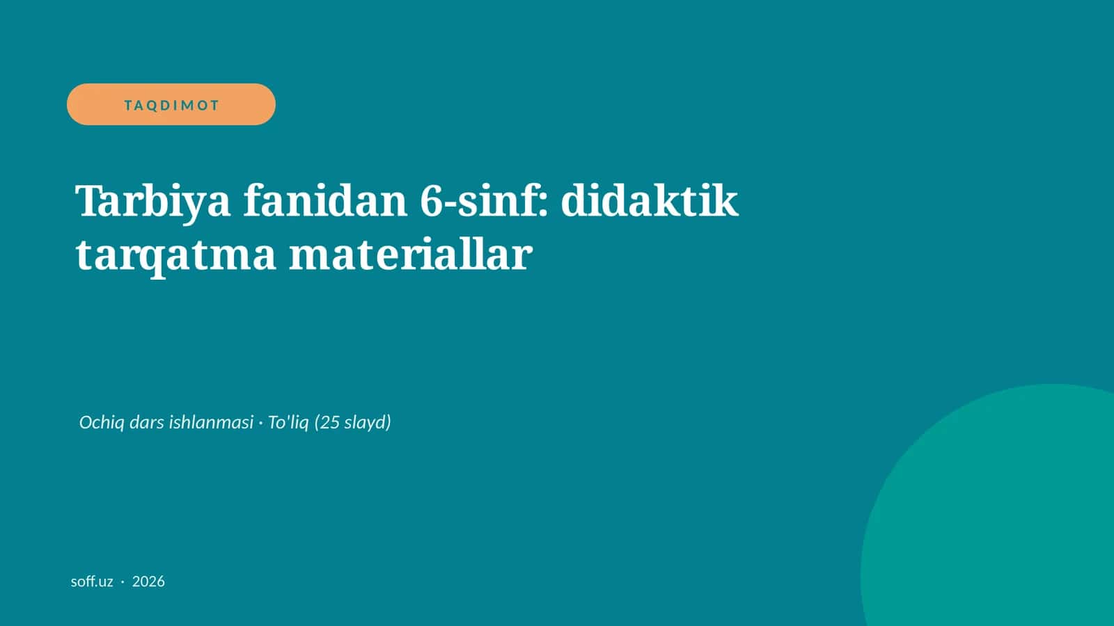 Tarbiya fanidan 6-sinf: didaktik tarqatma materiallar