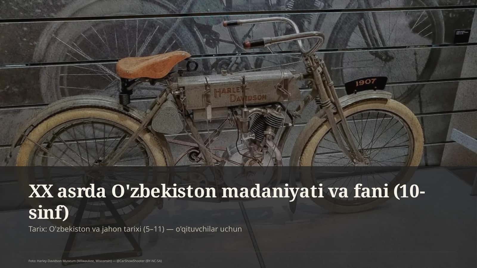 XX asrda O'zbekiston madaniyati va fani (10-sinf)