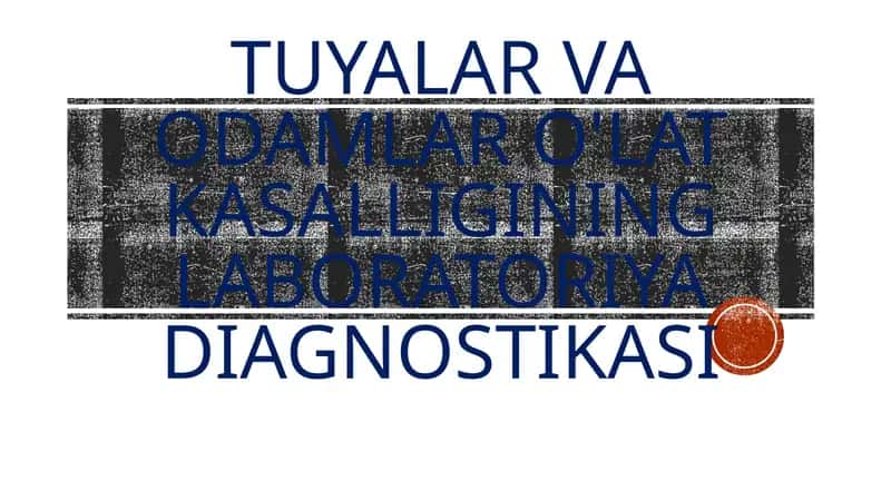 Tuyalar va odamlar o‘lat kasalligining laboratoriya diagnostikasi