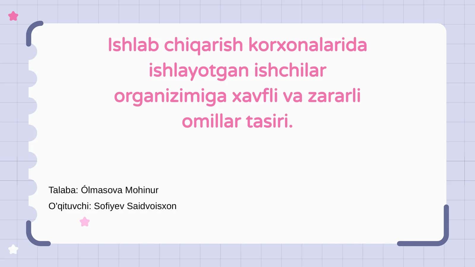 Xavfli va zararli omillar ishlab chiqarish korxonalarida