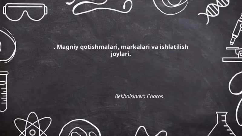 Magniy qotishmalari, markalari va ishlatilish joylari