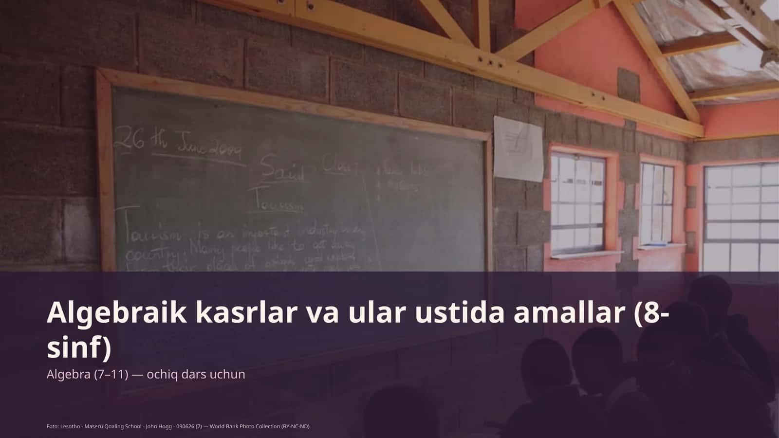 Algebraik kasrlar va ular ustida amallar (8-sinf)