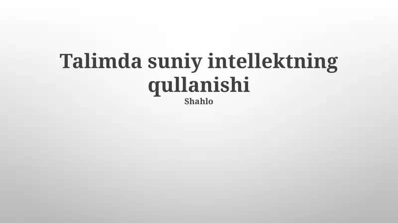 Talimda suniy intellektning qullanishi