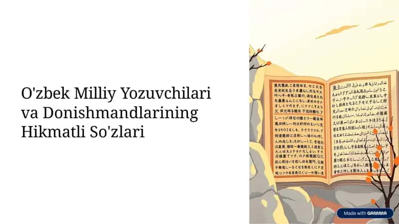 O'zbek Milliy Yozuvchilari va Donishmandlarining Hikmatli So'zlari