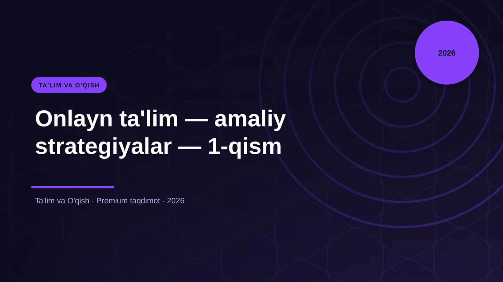 Onlayn ta'lim — amaliy strategiyalar — 1-qism