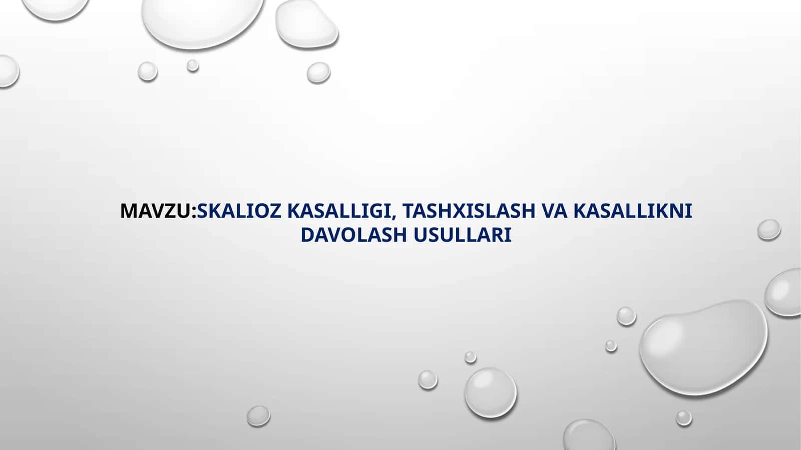 Skalioz kasalligi, tashxislash va kasallikni davolash usullari