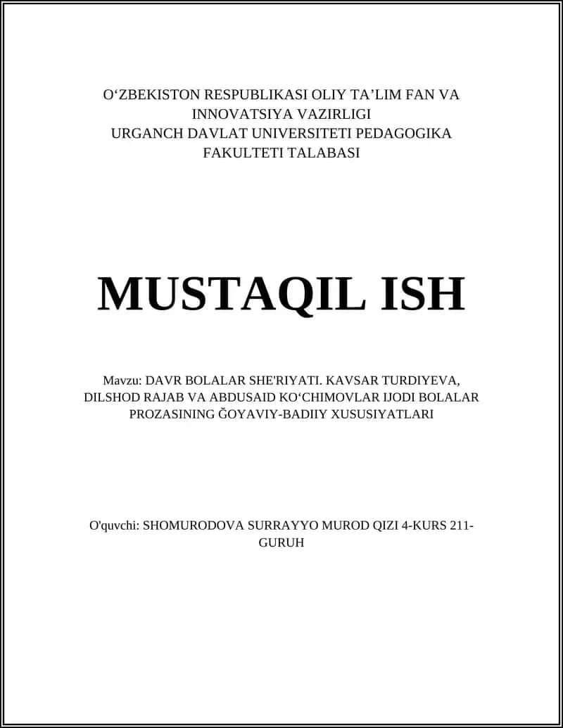 DAVR BOLALAR SHE'RIYATI. KAVSAR TURDIYEVA, DILSHOD RAJAB VA ABDUSAID KOʻCHIMOVLAR IJODI BOLALAR PROZASINING ĞOYAVIY-BADIIY XUSUSIYATLARI