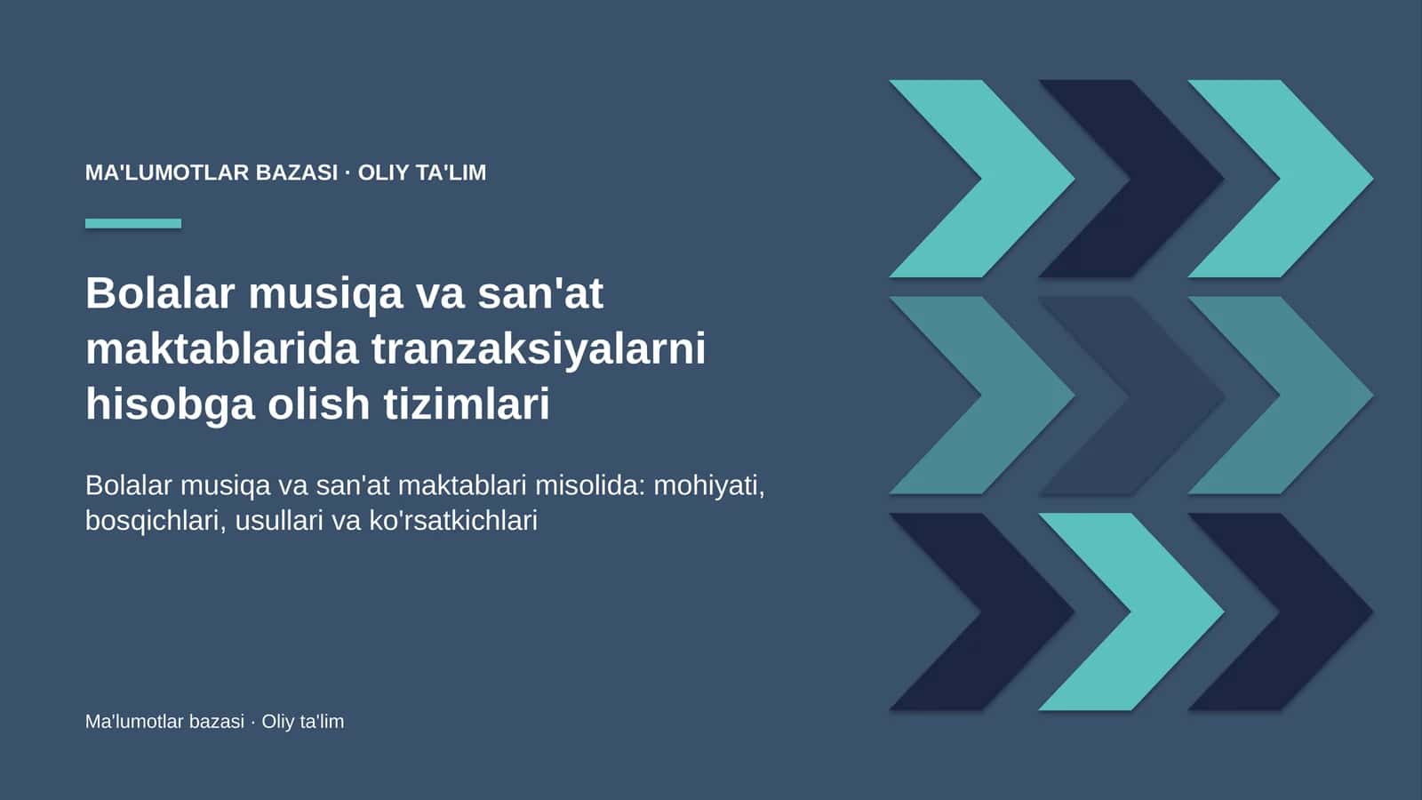 Bolalar musiqa va san'at maktablarida tranzaksiyalarni hisobga olish tizimlari