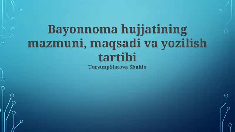 Bayonnoma Hujjatining Maqsadi