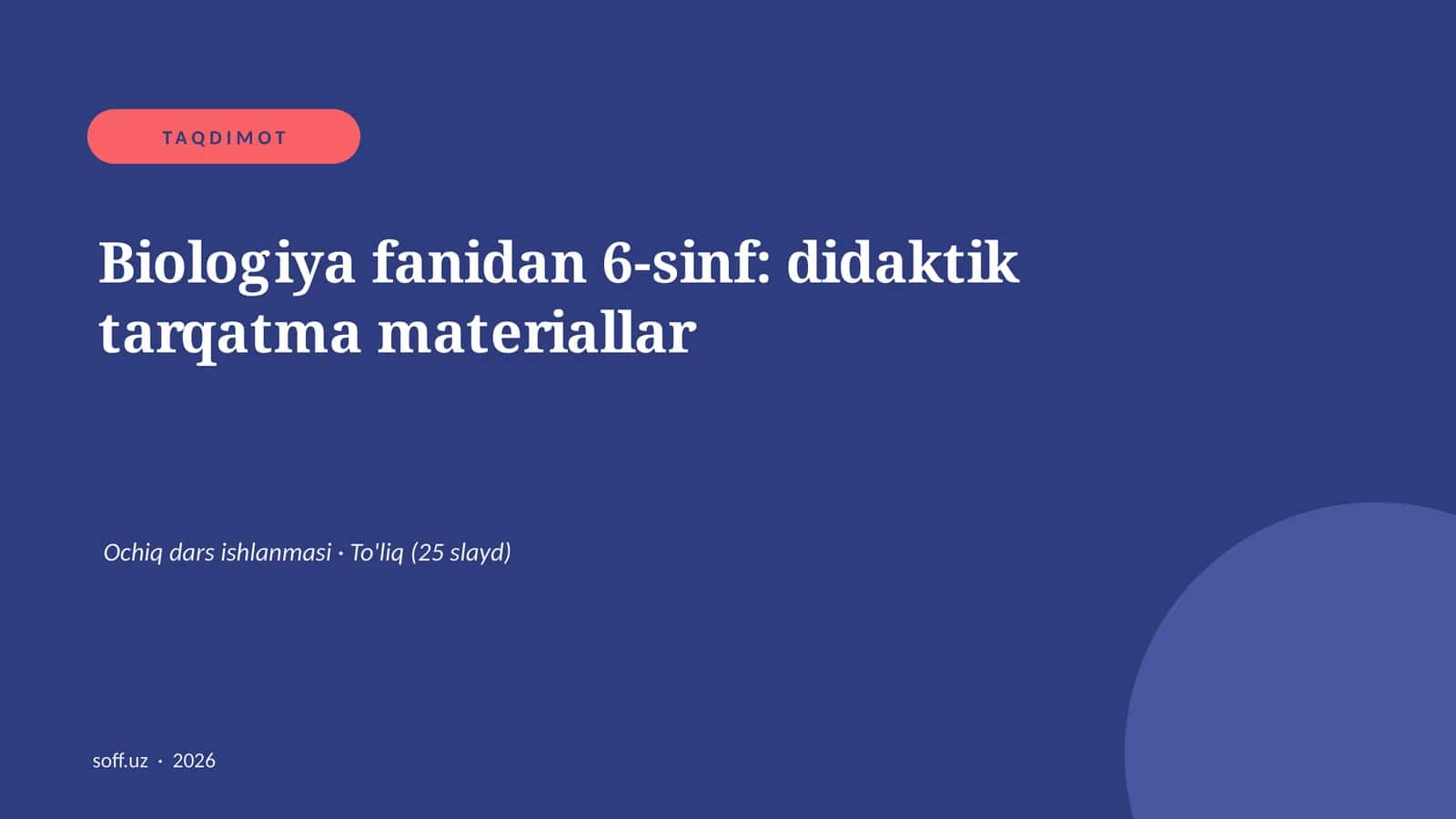 Biologiya fanidan 6-sinf: didaktik tarqatma materiallar