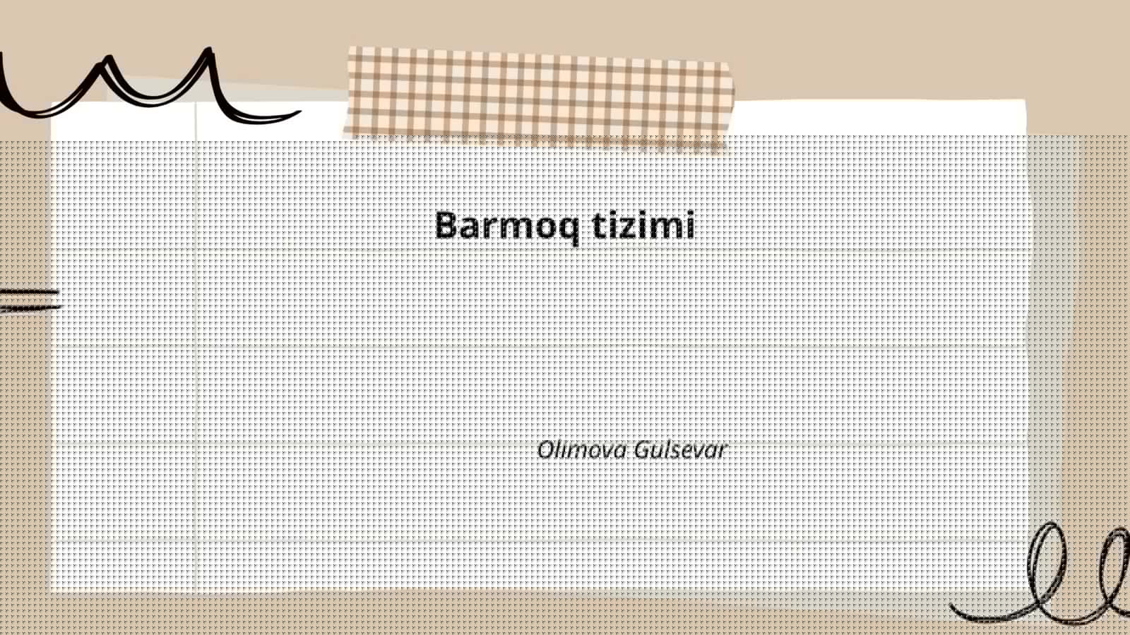 Barmoq tizimi