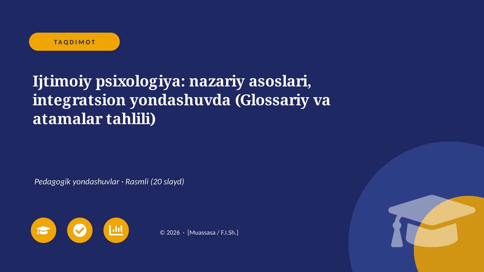Ijtimoiy psixologiya: nazariy asoslari, integratsion yondashuvda (Glossariy va atamalar tahlili)