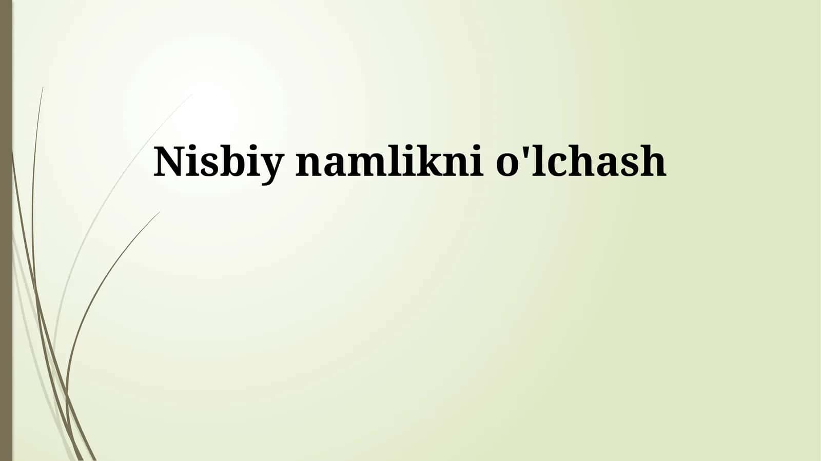Nisbiy namlikni o'lchash